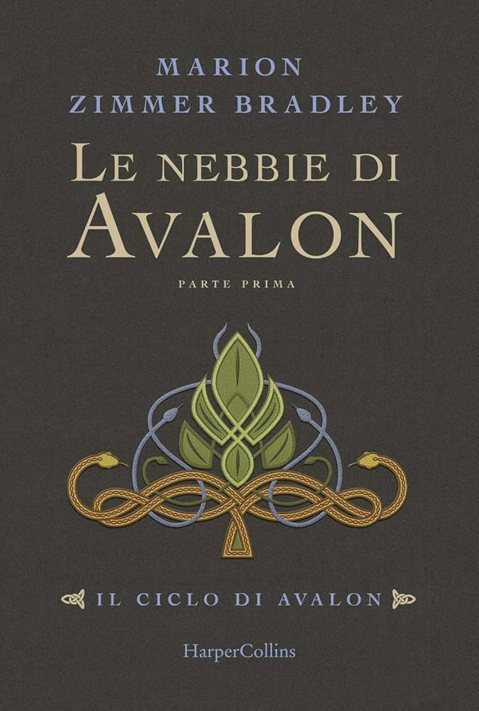 “Le nebbie di Avalon” di Marion Zimmer Bradley – Il ritorno del sacro femminile nella leggenda arturiana
